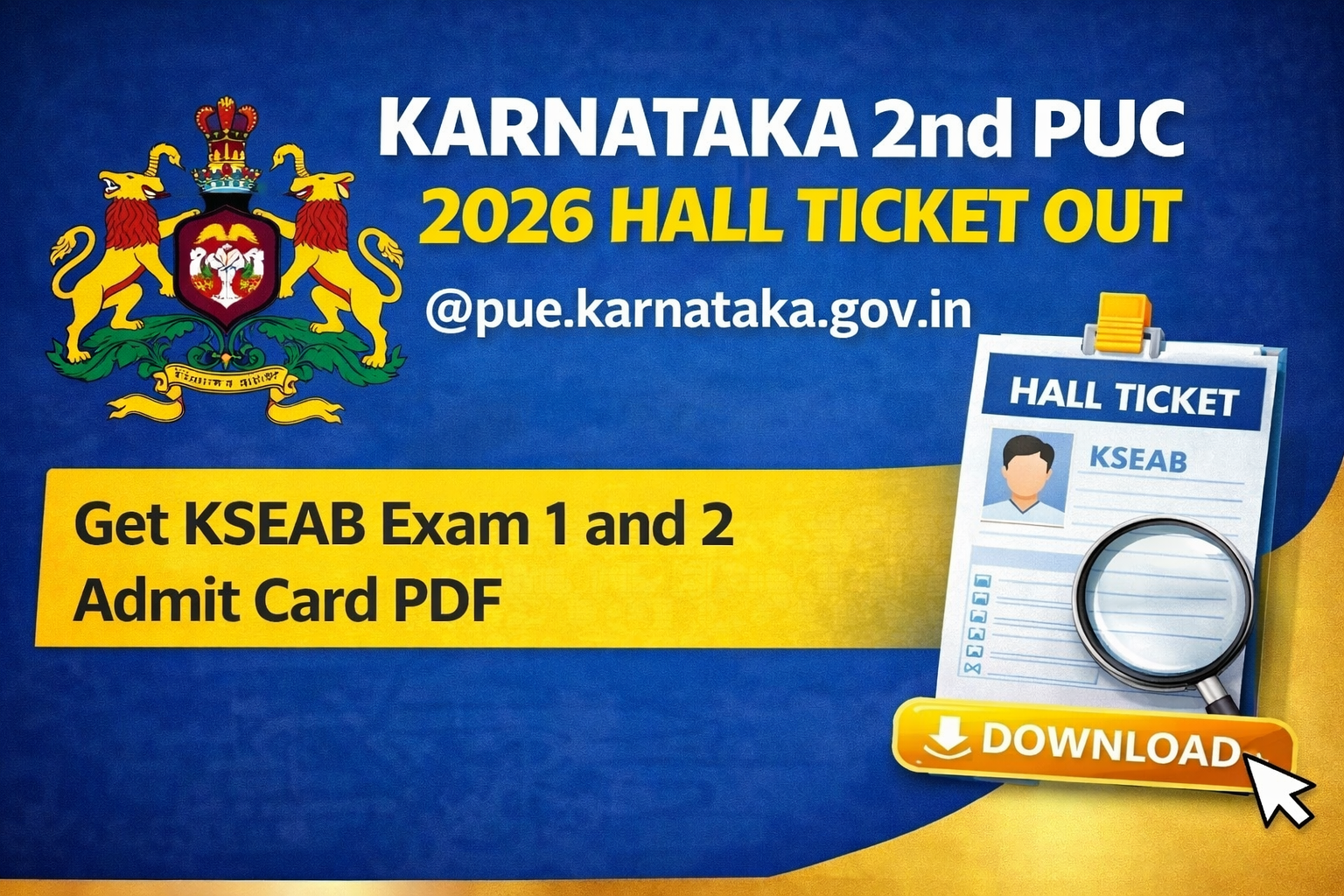 Karnataka 2nd PUC 2026 Hall Ticket Download KSEAB Exam 1 and 2 Admit Card