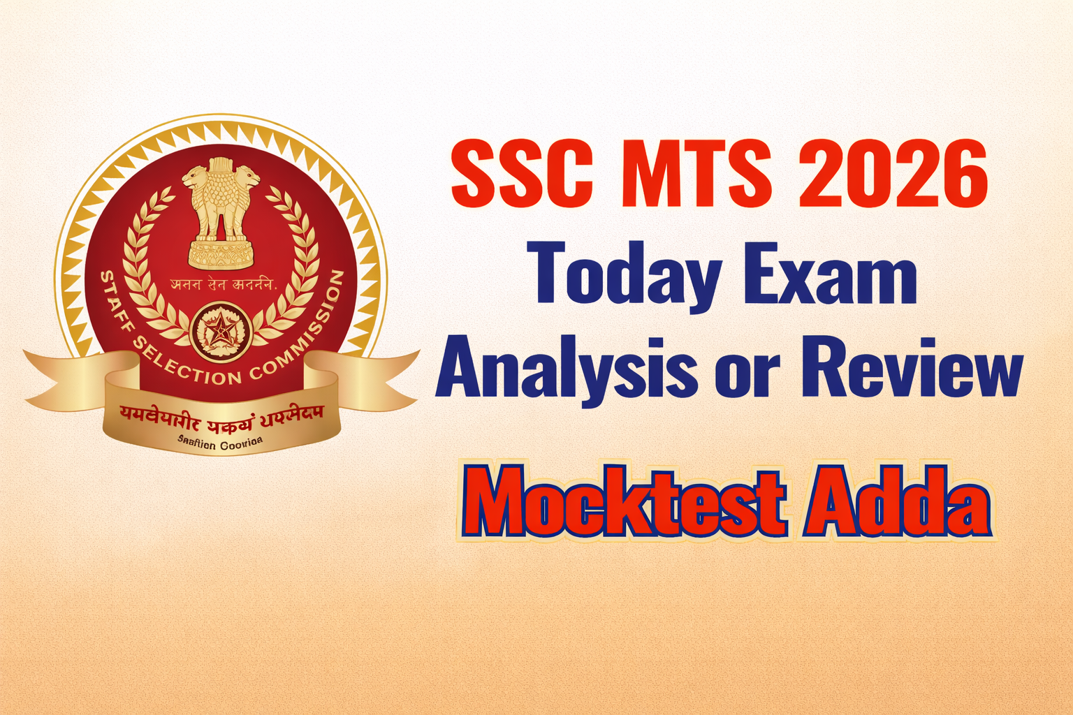 SSC MTS Exam Analysis 2026 Today – Difficulty Level & Good Attempts